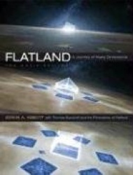 Flatland - A Journey of Many Dimensions - The Movie Edition