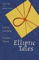 Elliptic Tales - Curves, Counting, and Number Theory