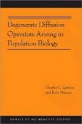 Degenerate Diffusion Operators Arising in Population Biology