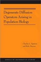 Degenerate Diffusion Operators Arising in Population Biology