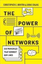 The Power of Networks - Six Principles That Connect Our Lives
