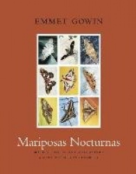 Mariposas Nocturnas - Moths of Central and South America, A Study in Beauty and Diversity