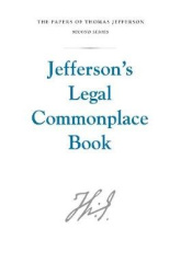 Jefferson`s Legal Commonplace Book