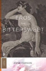 Eros the Bittersweet - An Essay (Nobel Prize Winner)