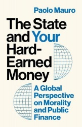State and Your Hard-Earned Money - A Global Perspective on Morality and Public Finance