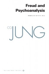 Collected Works of C. G. Jung, Volume 4 - Freud and Psychoanalysis
