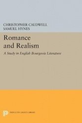 Romance and Realism - A Study in English Bourgeois Literature