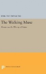 The Walking Muse - Horace on the Theory of Satire