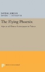 The Flying Phoenix - Aspects of Chinese Sectarianism in Taiwan