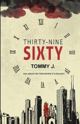 Thirty-Nine Sixty - Will Aedan find his family before it's too late?