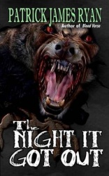 The Night It Got Out
