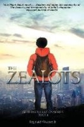 The Zealots - The Gifted Generation Series Book 1
