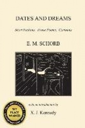 Dates and Dreams - Short Fictions, Prose Poems, Cartoons