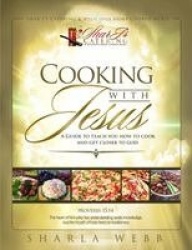 Cooking with Jesus