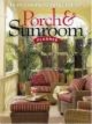 Better Homes and Gardens Porch and Sunroom Planner