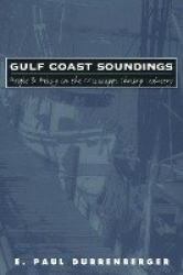 Gulf Coast Soundings - People and Policy in the Mississippi Shrimp Industry