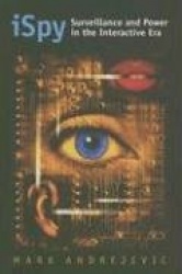 Ispy - Surveillance and Power in the Interactive Era