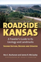 Roadside Kansas - A Traveler's Guide to Its Geology and Landmarks