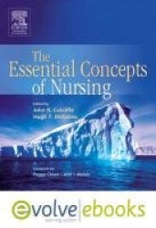 The Essential Concepts of Nursing Text and Evolve eBooks Package - A Critical Review