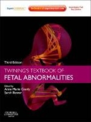 Twining's Textbook of Fetal Abnormalities - Expert Consult: Online and Print