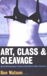 Art, Classy and Cleavage - A Quantulumcunque Concerning Materialist Esthetix