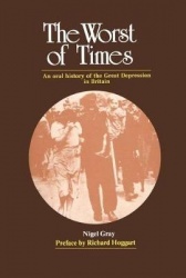 The Worst of Times - An Oral History of the Great Depression