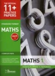 11+ Practice Papers, Maths Pack 1, Standard - Test 1, Test 2, Test 3, Test 4