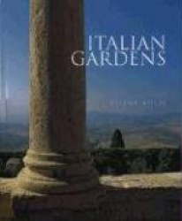 Italian Gardens: A Cultural History