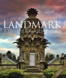 Landmark - A History of Britain in 50 Buildings