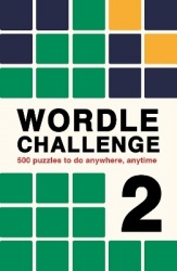 Wordle Challenge 2 - 500 puzzles to do anywhere, anytime