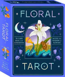Floral Tarot: Access the Wisdom of Flowers - 78-Card Deck and Guidebook