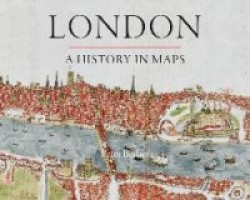 London: A History in Maps