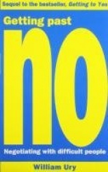 Getting Past No - Negotiating With Difficult People