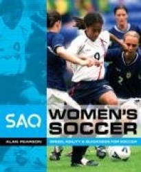 Women's Soccer - Speed, Agility and Quickness for Soccer