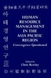 Human Resource Management in the Asia-Pacific Region - Convergence Revisited
