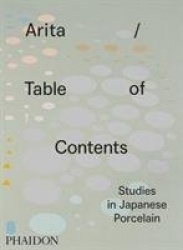 Arita / Table of Contents - Studies in Japanese Porcelain