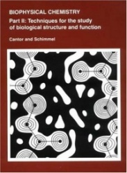 Biophysical Chemistry: Part II: Techniques for the Study of Biological Structure and Function