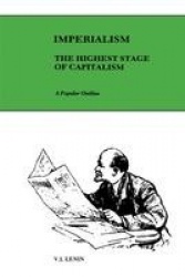 Imperialism - The Highest Stage of Capitalism