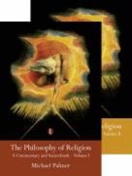 Philosophy of Religion - A Commentary and Sourcebook (2 Volume Set)