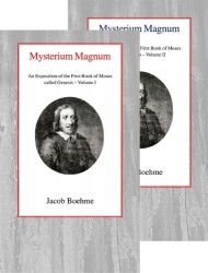 Mysterium Magnum, [Two Vol Set] - An Exposition of the First Book of Moses called Genesis (Two Volume Set)