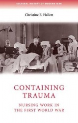 Containing Trauma - Nursing Work in the First World War