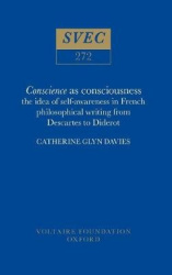 Conscience as Consciousness - Idea of Self-awareness in French Philosophical Writing from Descartes to Diderot