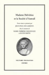 Madame Helvétius et la Société d`Auteuil