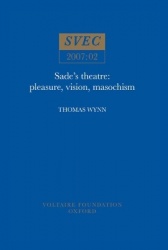 Sade`s Theatre: Pleasure, Vision, Masochism