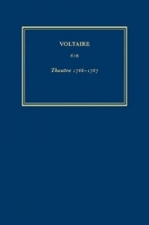 Ouvres complètes de Voltaire (Complete Works of - Theatre 1766-1767