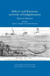 Diderot and Rousseau: Networks of Enlightenment - Marian Hobson