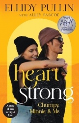 Heartstrong - Chumpy, Minnie & Me