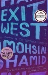 Exit West - A Novel