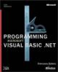 Programming Microsoft Visual Basic .NET (Core Reference)