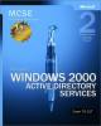 MCSE Self-Paced Training Kit (Exam 70-217): Microsoft Windows 2000 Active D